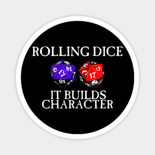 Rolling Dice Builds Character Magnet